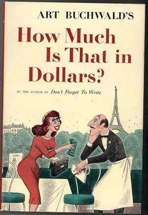 Seller image for HOW MUCH IS THAT IN DOLLARS? for sale by Windy Hill Books