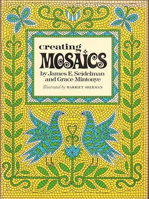 Image du vendeur pour CREATING MOSAICS mis en vente par Windy Hill Books