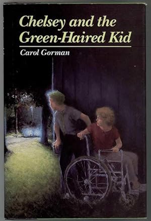 CHELSEY AND THE GREEN-HAIRED KID
