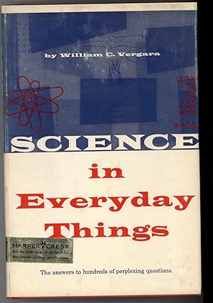 Seller image for SCIENCE IN EVERYDAY THINGS for sale by Windy Hill Books