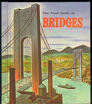 Bild des Verkufers fr THE TRUE BOOK OF BRIDGES zum Verkauf von Windy Hill Books