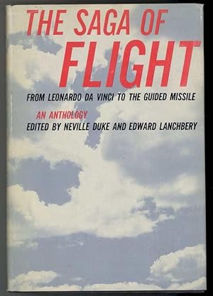 Seller image for THE SAGA OF FLIGHT From Leonard DeVinci to the Guided Missile for sale by Windy Hill Books