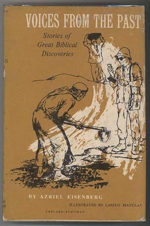 VOICES FROM THE PAST Stories of Great Biblical Discoveries