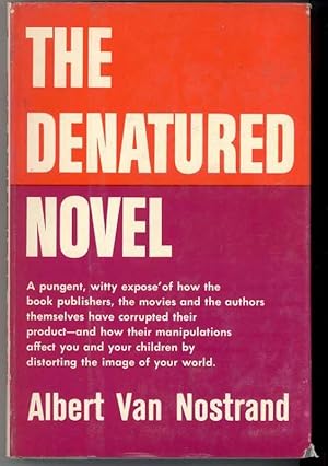 Seller image for THE DENATURED NOVEL for sale by Windy Hill Books