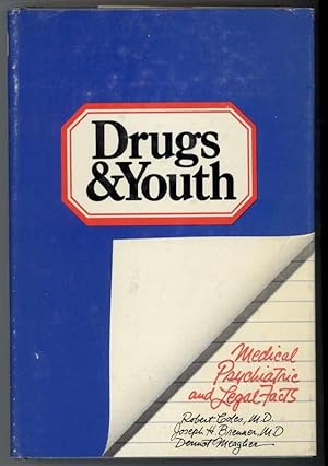 Seller image for DRUGS AND YOUTH Medical, Psychiatric and Legal Facts for sale by Windy Hill Books