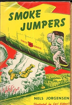 Image du vendeur pour SMOKE JUMPERS mis en vente par Windy Hill Books