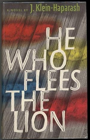 Seller image for HE WHO FLEES THE LION for sale by Windy Hill Books