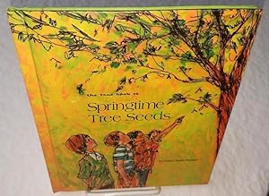Seller image for SPRINGTIME TREE SEEDS for sale by Windy Hill Books