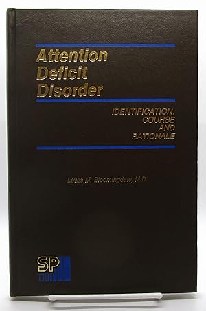 Seller image for Attention Deficit Disorder: Identification, Course and Rationale for sale by Book Nook
