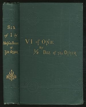Imagen del vendedor de Six of One by Half a Dozen of the Other: An Every Day Novel a la venta por Between the Covers-Rare Books, Inc. ABAA