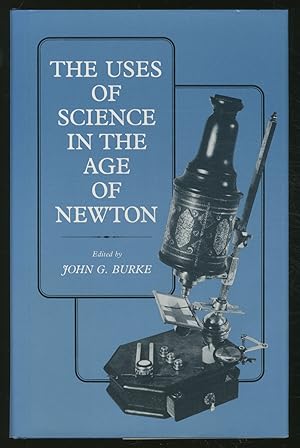 Image du vendeur pour The Uses of Science in the Age of Newton mis en vente par Between the Covers-Rare Books, Inc. ABAA