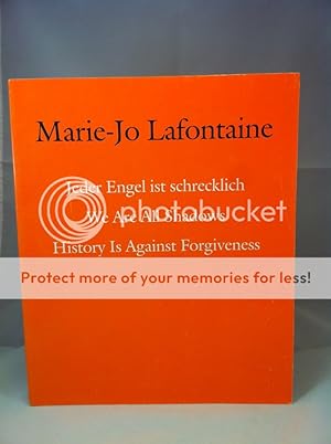 Image du vendeur pour Marie-Jo Lafontaine: We Are All Shadows History is Against Forgiveness mis en vente par Last Word Books