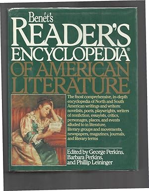 Seller image for BENET S READER S ENCYCLOPEDIA OF AMERICAN LITERATURE: The most comprehensive, in~depth encyclopedia of North and South American writings and writers: novelists, poets, playwrights, writers of nonfiction, essayists, critics, personages, places, and events alluded to in literature, literary groups and movements, newspapers, magazines, journals, and literary terms for sale by Chris Fessler, Bookseller