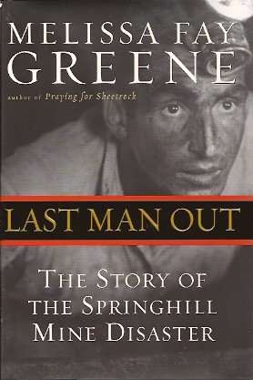 Last Man Out: The Story of the Springhill Mine Disaster