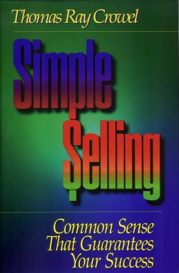 Seller image for Simple Selling: Common Sense That Guarantees Your Success for sale by Storbeck's