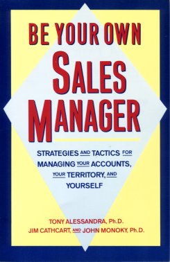 Imagen del vendedor de Be Your Own Sales Manager: Strategies and Tactics for Managing Your Accounts, Your Territory and Yourself a la venta por Storbeck's