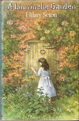 Seller image for A Lion in the Garden for sale by City Basement Books