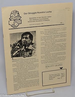 Immagine del venditore per Our struggle / Nuestra lucha. Newsletter of Anti Racism, African American and Latino Commissions, Democratic Socialists of America. Vol. 8, no. 2/3 (Summer 1990) venduto da Bolerium Books Inc.