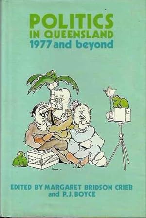 Seller image for Politics in Queensland: 1977 and Beyond for sale by Fine Print Books (ABA)
