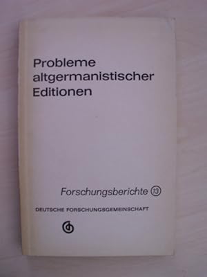 Probleme altgermanistischer Editionen. Kolloquium über Probleme altgermanistischer Editionen, Mar...