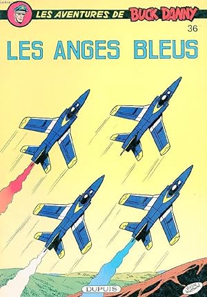 Seller image for LES AVENTURES DE BUCK DANNY N36. LES ANGES BLEUS for sale by Le-Livre