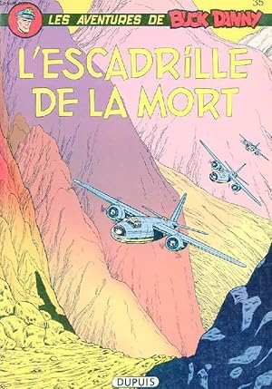 Seller image for LES AVENTURES DE BUCK DANNY N35. L'ESCADRILLE DE LA MORT for sale by Le-Livre