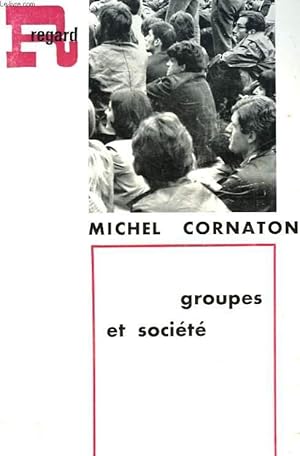 Seller image for GROUPES ET SOCIETES for sale by Le-Livre