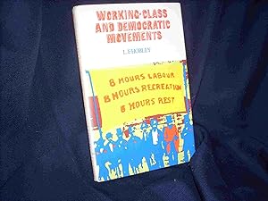 Seller image for Working-Class and Democratic Movements for sale by Dorset Rare Books