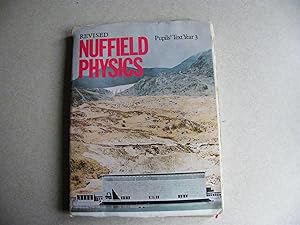 Imagen del vendedor de Nuffield Physics. Pupils Text Year 3 a la venta por Buybyebooks