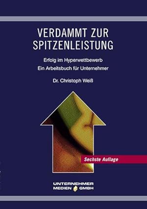 Seller image for Verdammt zur Spitzenleistung for sale by BuchWeltWeit Ludwig Meier e.K.