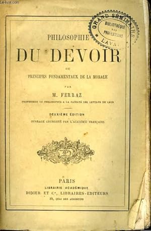 Seller image for PHILOSOPHIE DU DEVOIR ou PRINCIPES FONDAMENTAUX DE LA MORALE for sale by Le-Livre