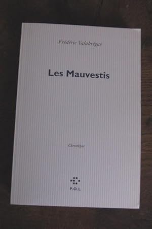 Seller image for Les Mauvestis - Chronique for sale by Un livre en poche