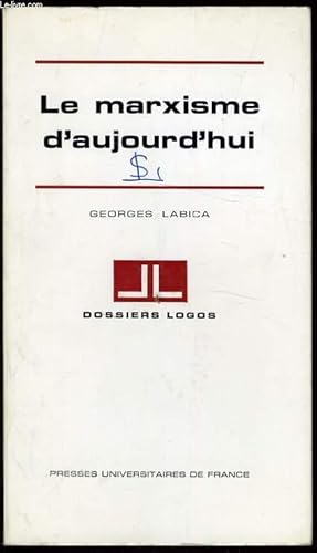 Immagine del venditore per LE MARXISME D'AUJOURD'HUI venduto da Le-Livre