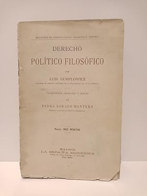 Imagen del vendedor de Derecho Poltico Filosfico / Traduccin, prlogo y notas, por Pedro Dorado Montero a la venta por Librera Miguel Miranda