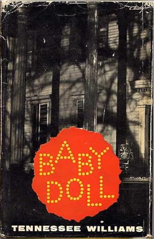 Baby Doll, The Script For The Film