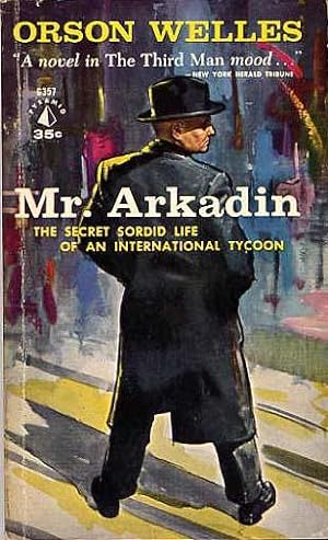 Mr. Arkadin.