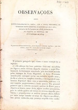 Bild des Verkufers fr Observaes sobre alguns paragrafos da carta, que a Junta Provisoria da cidade do Porto escreveo de Londres a S.M.I.E.R. em data de 5 d'Agosto de 1828, e publicada no paqute de Portugal em 13 d'Outubro de 1829. zum Verkauf von Artes & Letras