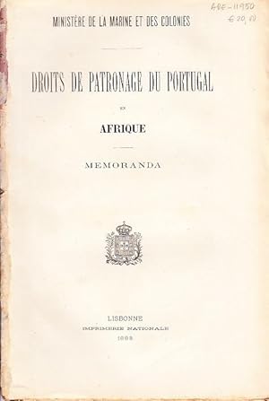 Droits de patronage du Portugal en Afrique. Memoranda.