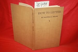 Image du vendeur pour How To Letter mis en vente par Princeton Antiques Bookshop