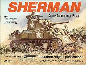 Seller image for SHERMAN: GEGNER DER DEUTSCHEN PANZER (GERMAN TEXT) for sale by Paul Meekins Military & History Books