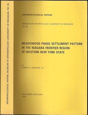 Bild des Verkufers fr Meadowood Phase Settlement Pattern in the Niagara Frontier Region of Western New York State zum Verkauf von The Book Collector, Inc. ABAA, ILAB