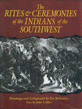 Seller image for The Rites and Ceremonies of the Indians of the Southwest for sale by LEFT COAST BOOKS