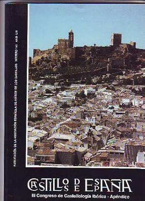 CASTILLOS DE ESPAÑA. NUMERO 141. III CONGRESO DE CASTELLOLOGIA IBERICA-APENDICE.