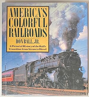 Bild des Verkufers fr America's Colorful Railroads zum Verkauf von Heritage Books