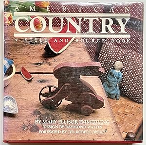 Imagen del vendedor de American Country: A Style and Source Book a la venta por Heritage Books