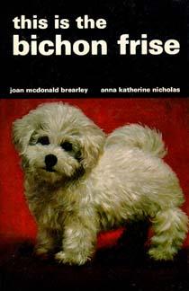 Imagen del vendedor de This is the Bichon Frise a la venta por Heritage Books