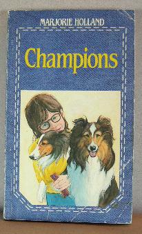 Image du vendeur pour CHAMPIONS mis en vente par B A Downie Dog Books