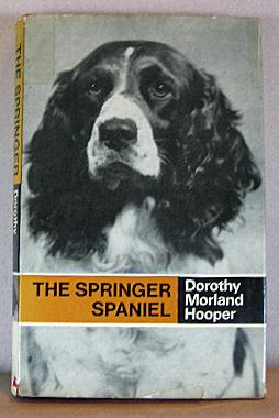 Seller image for THE SPRINGER SPANIEL for sale by B A Downie Dog Books