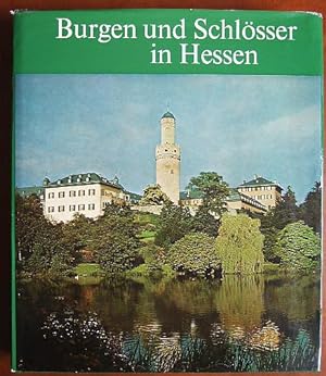 Bild des Verkufers fr Burgen und Schlsser in Hessen. zum Verkauf von Antiquariat Blschke