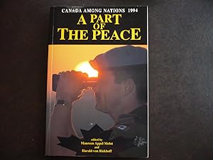 Imagen del vendedor de Canada Among Nations 1994: A Part of the Peace. a la venta por J. King, Bookseller,